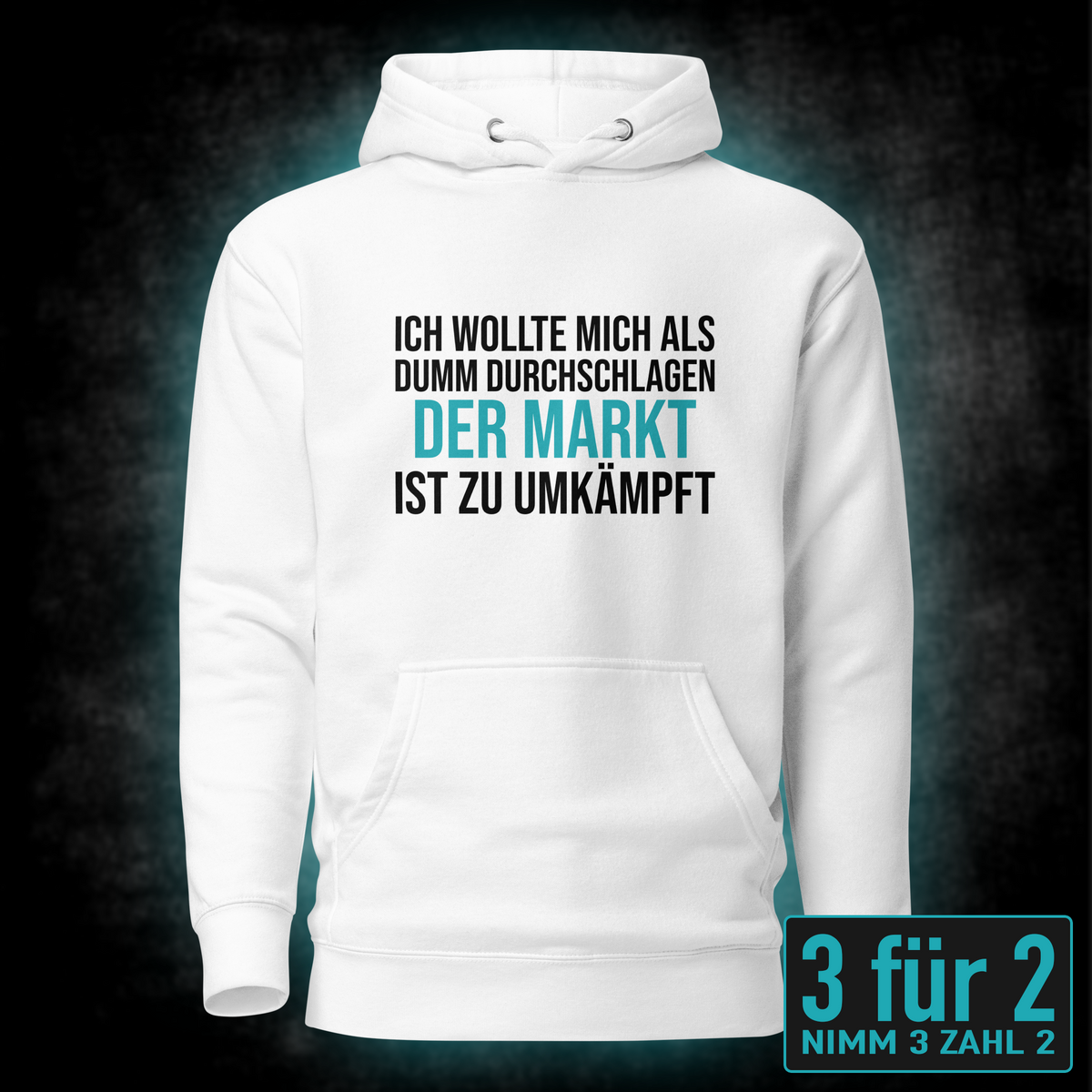 Der Markt ist zu umkämpft, Unisex Hoodie