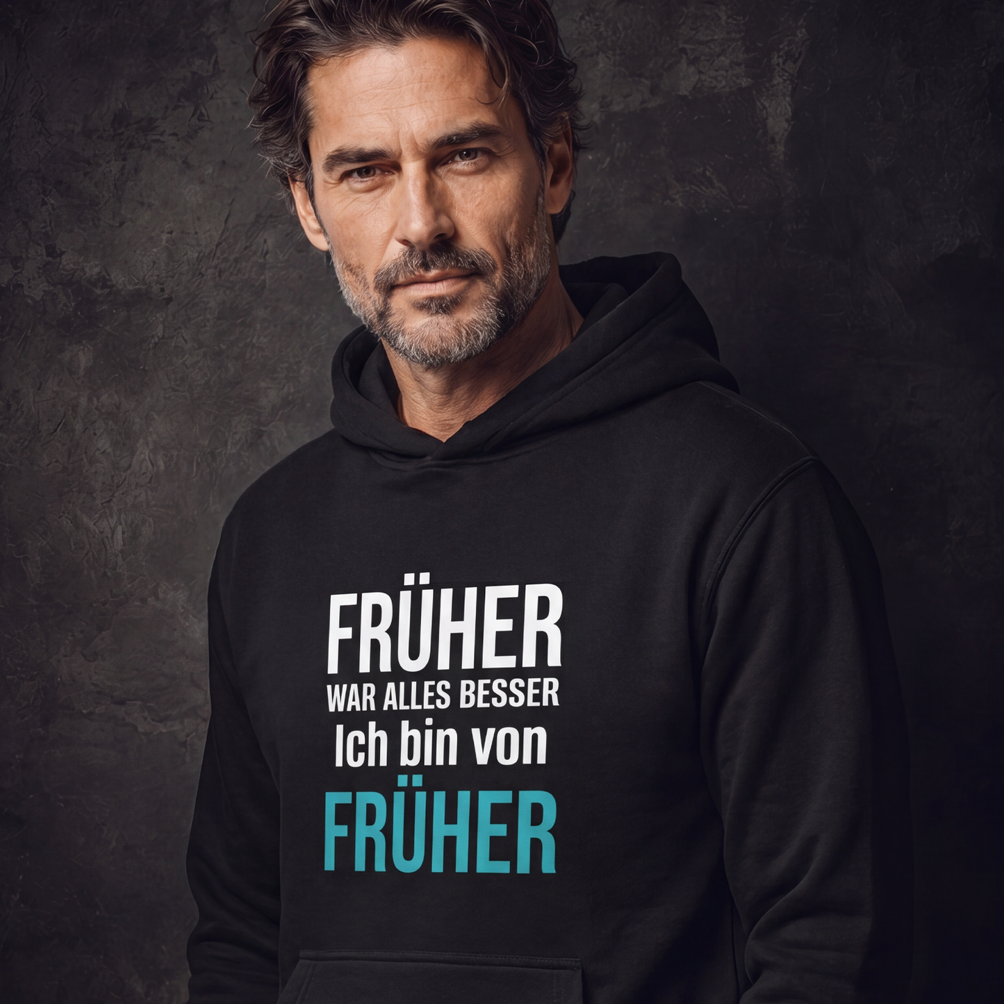 Früher war alles besser, Unisex Hoodie