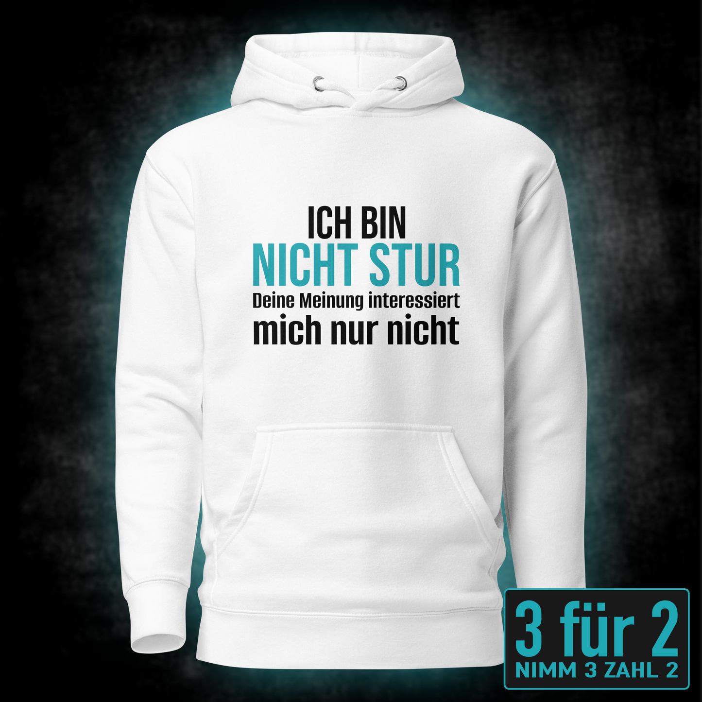 Ich bin nicht stur, Unisex Hoodie