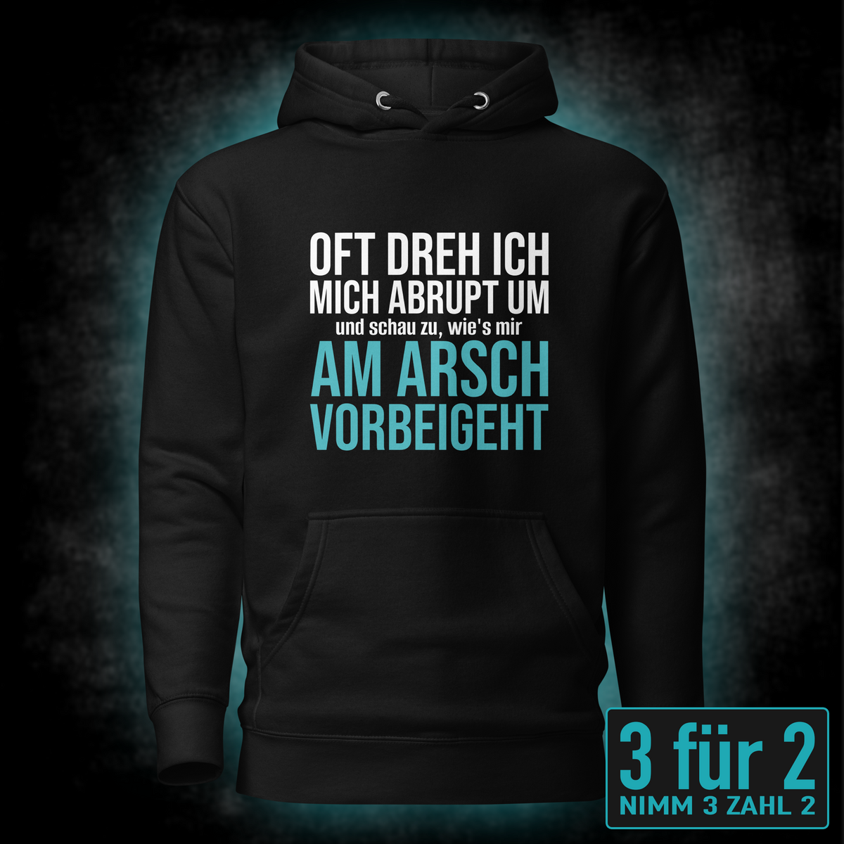 Am Arsch vorbei, Unisex Hoodie