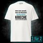Arsch kriechen, Unisex T-Shirt