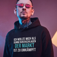 Der Markt ist zu umkämpft, Unisex Hoodie
