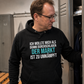 Der Markt ist zu umkämpft, Unisex Hoodie