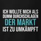 Der Markt ist zu umkämpft, Unisex Hoodie