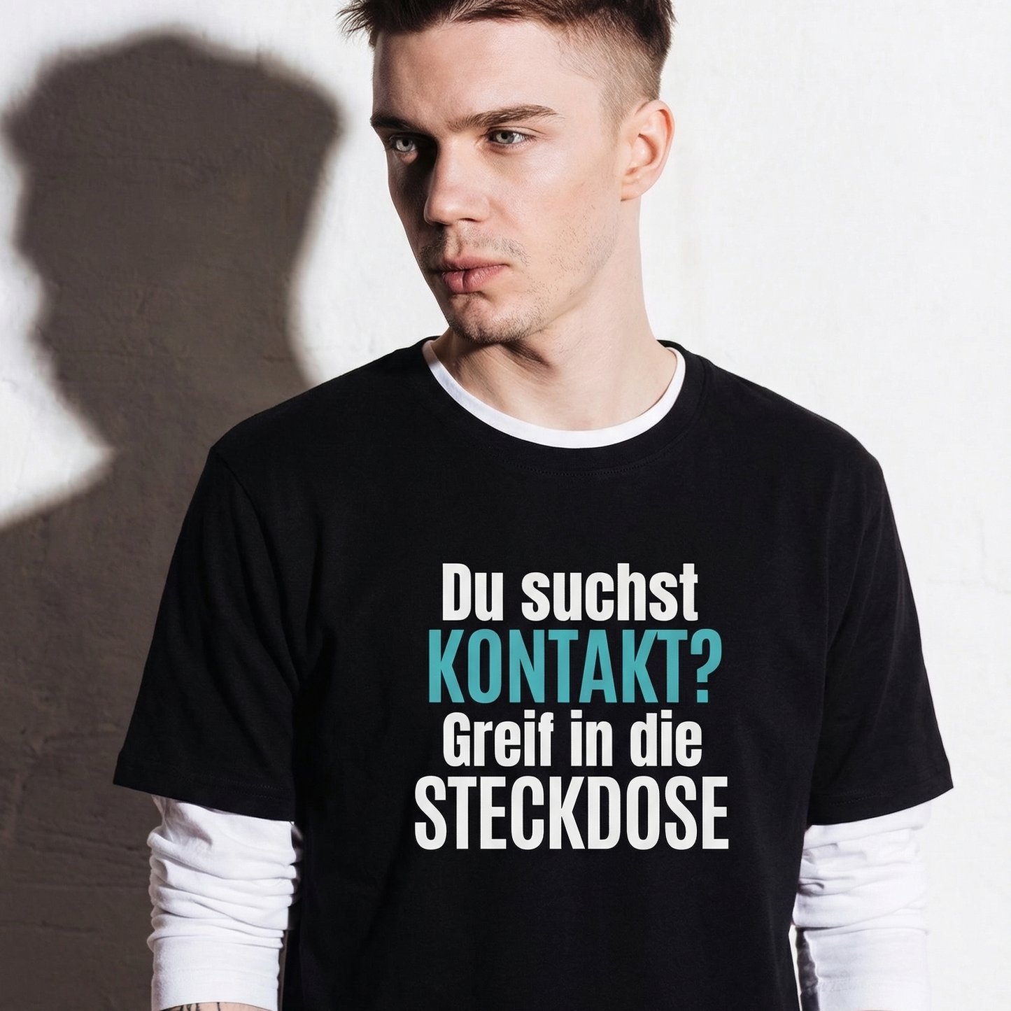 Du suchst Kontakt, Unisex T-Shirt