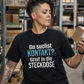 Du suchst Kontakt, Unisex T-Shirt
