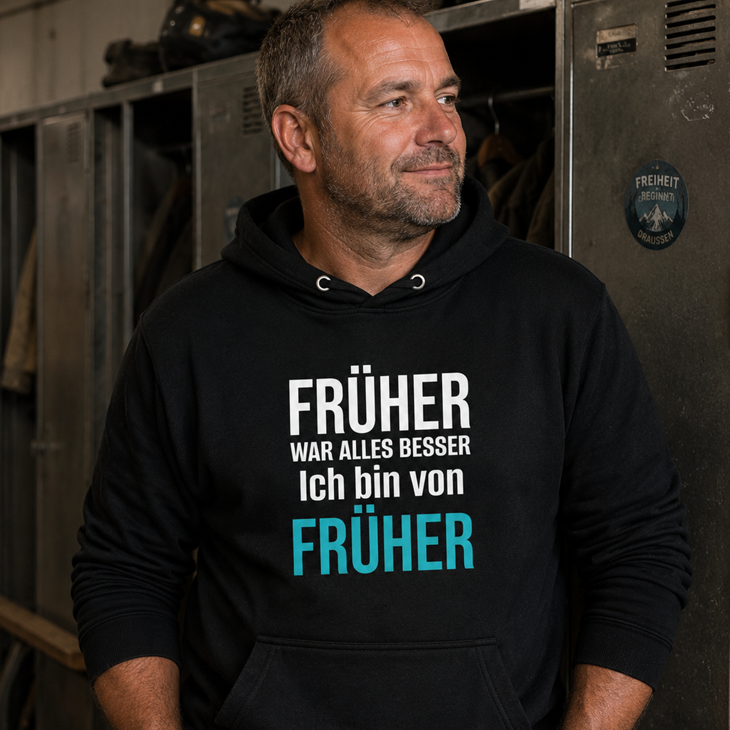 Früher war alles besser, Unisex Hoodie