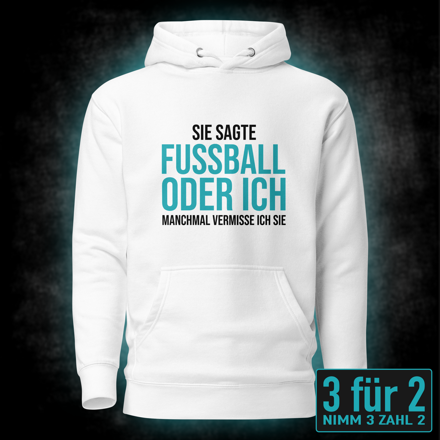 Fussball oder ich, Unisex Hoodie