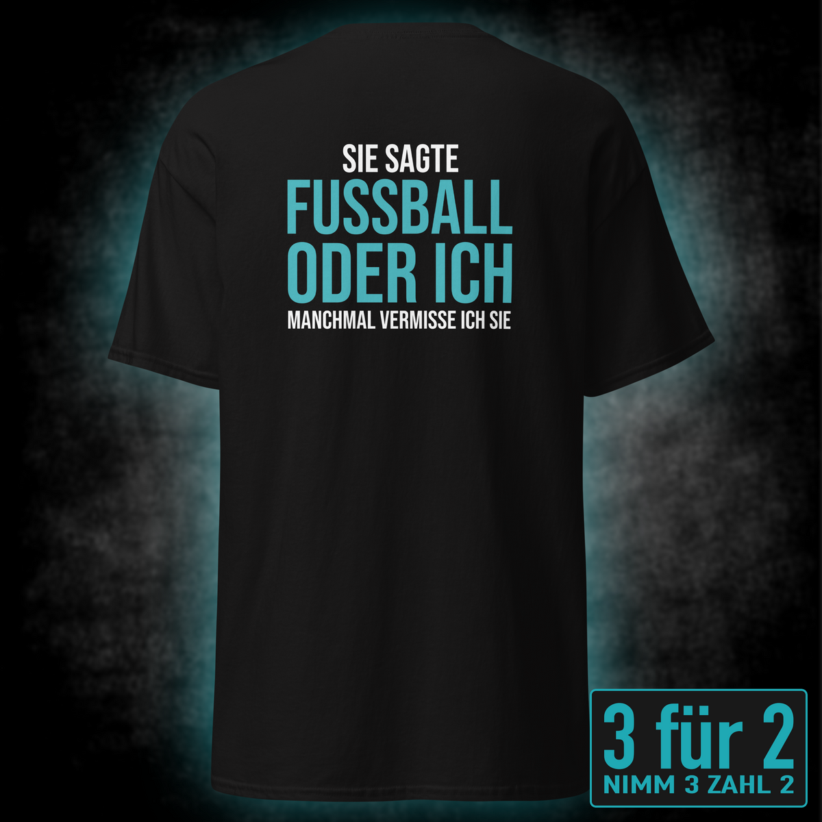 Fussball oder ich, Unisex T-Shirt Rücken