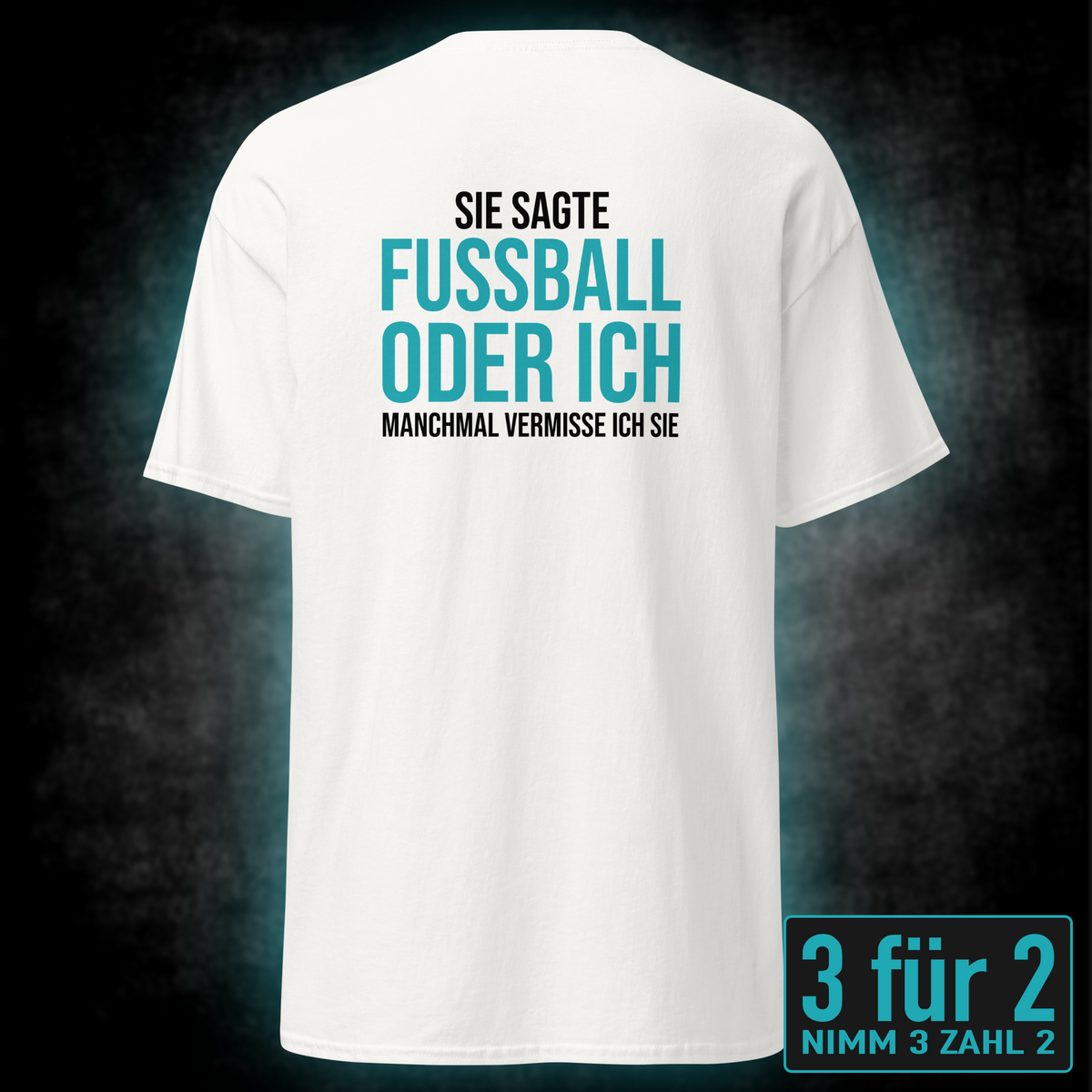 Fussball oder ich, Unisex T-Shirt Rücken