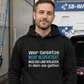 Gesetze respektieren, Unisex Hoodie