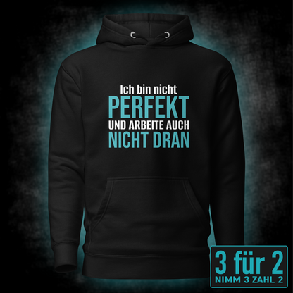 Ich bin nicht perfekt, Unisex Hoodie
