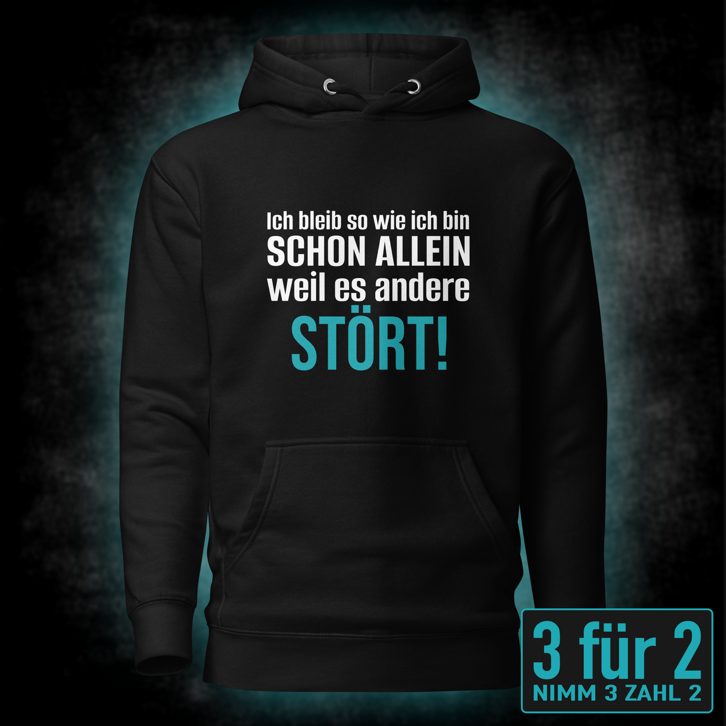 Ich bleib so wie ich bin, Unisex Hoodie