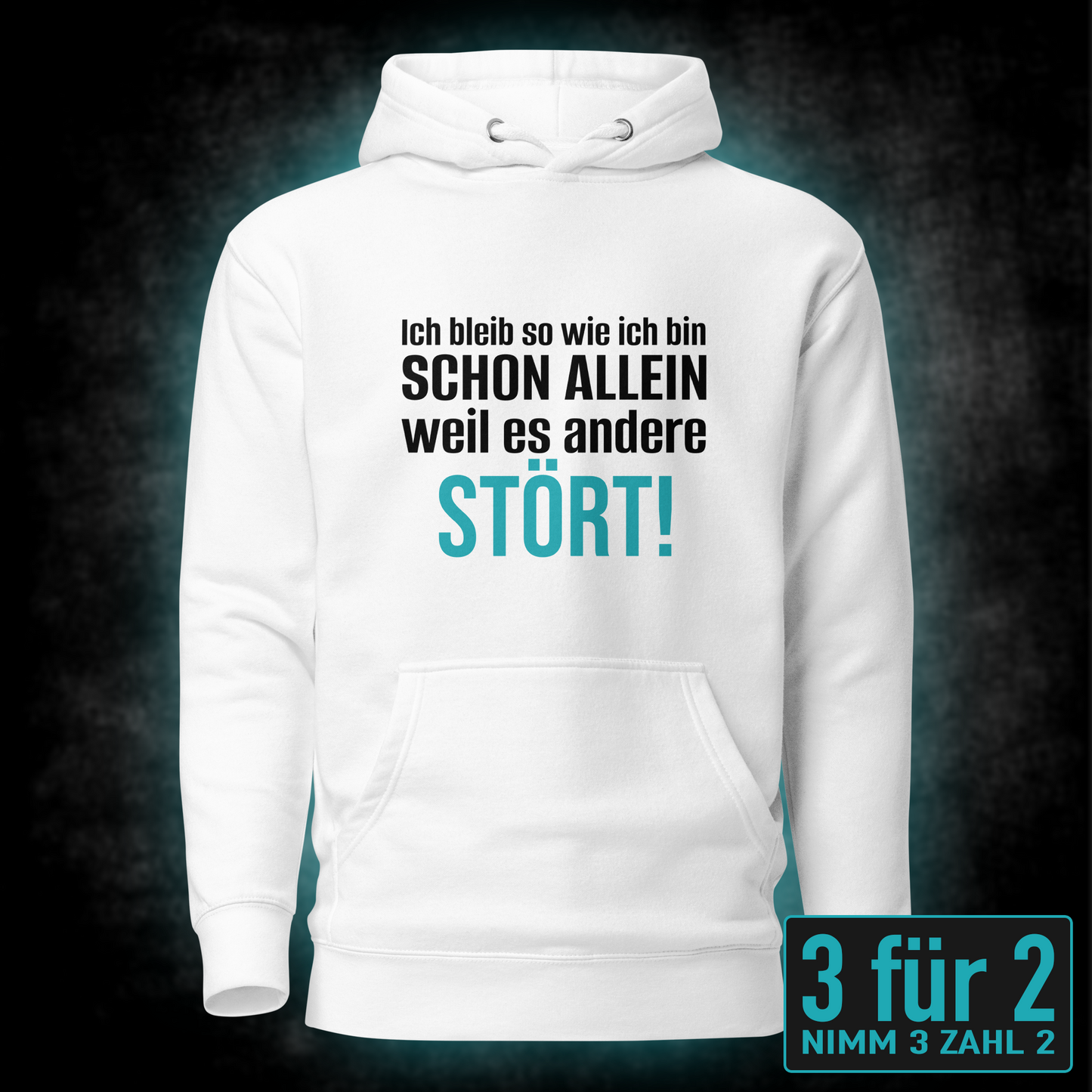 Ich bleib so wie ich bin, Unisex Hoodie