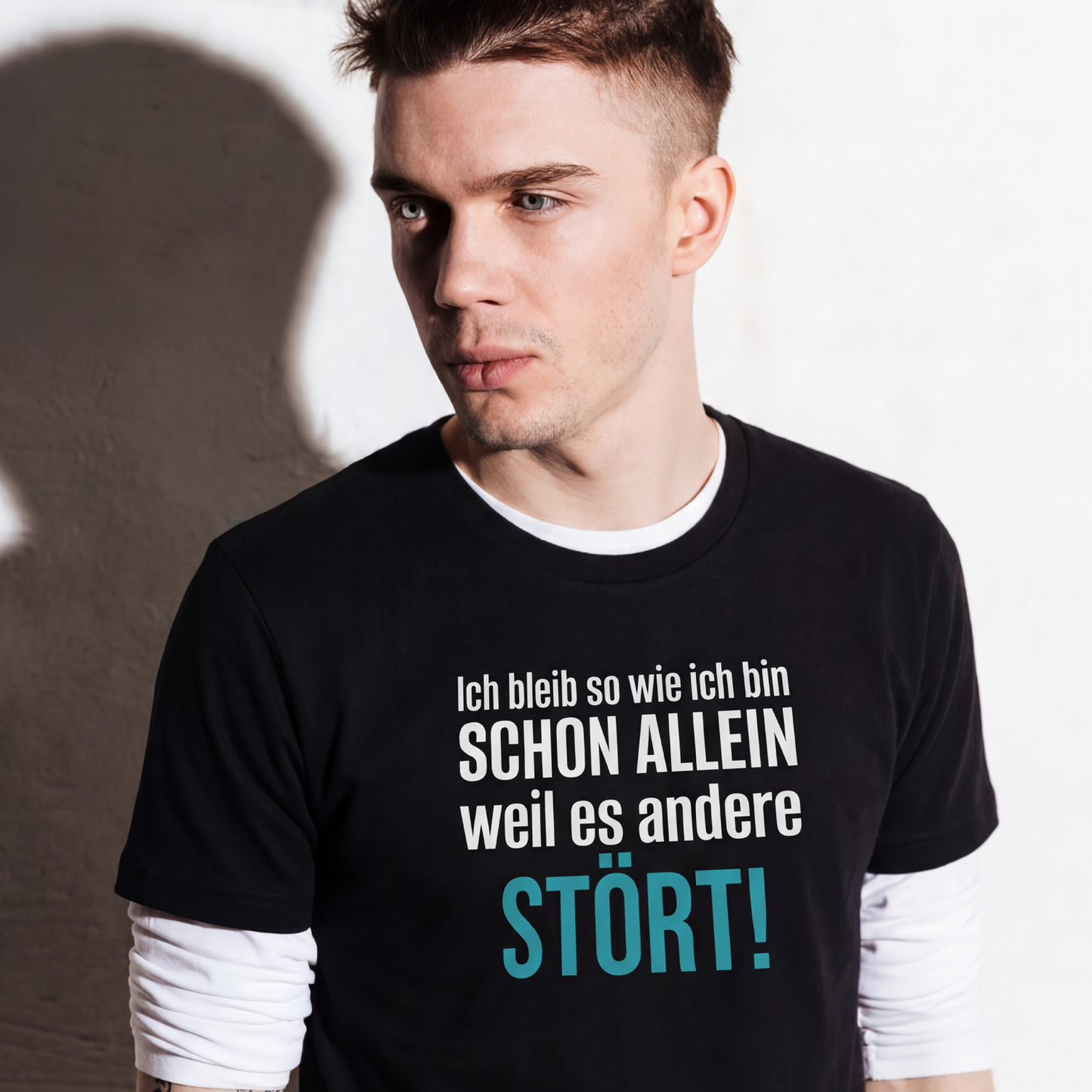 Ich bleib so wie ich bin, Unisex T-Shirt