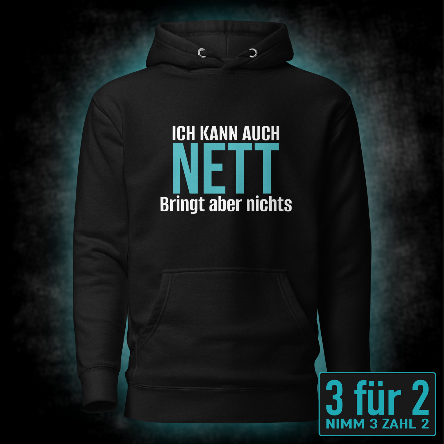 Ich kann auch nett, Unisex Hoodie