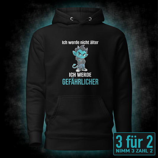 Ich werde nicht älter, Unisex Hoodie