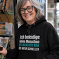 Ich beleidige keine Menschen, Unisex Hoodie