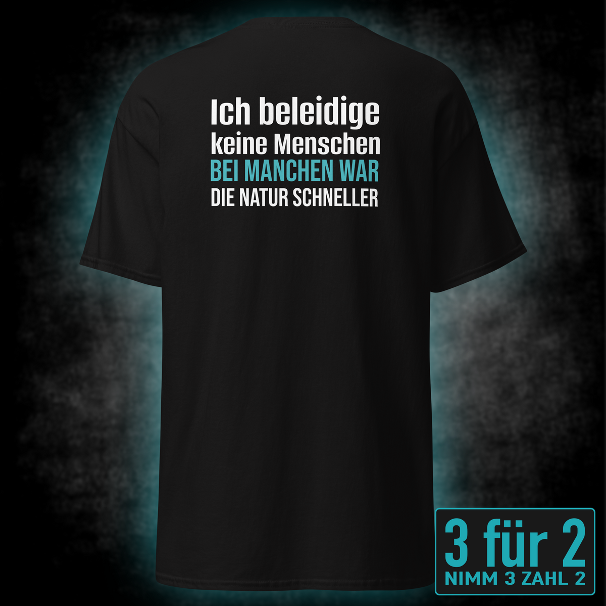 Ich beleidige keine Menschen, Unisex T-Shirt Rücken