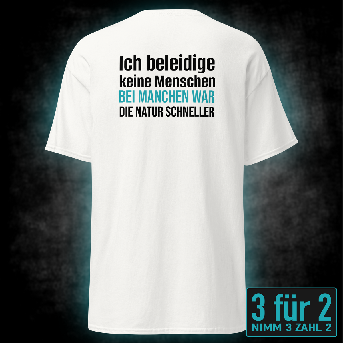 Ich beleidige keine Menschen, Unisex T-Shirt Rücken