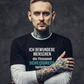 Ich bewundere Menschen, Unisex T-Shirt