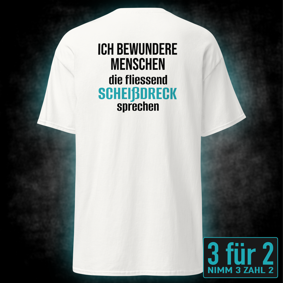 Ich bewundere Menschen, Unisex T-Shirt Rücken