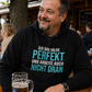 Ich bin nicht perfekt, Unisex Hoodie