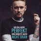Ich bin nicht perfekt, Unisex T-Shirt