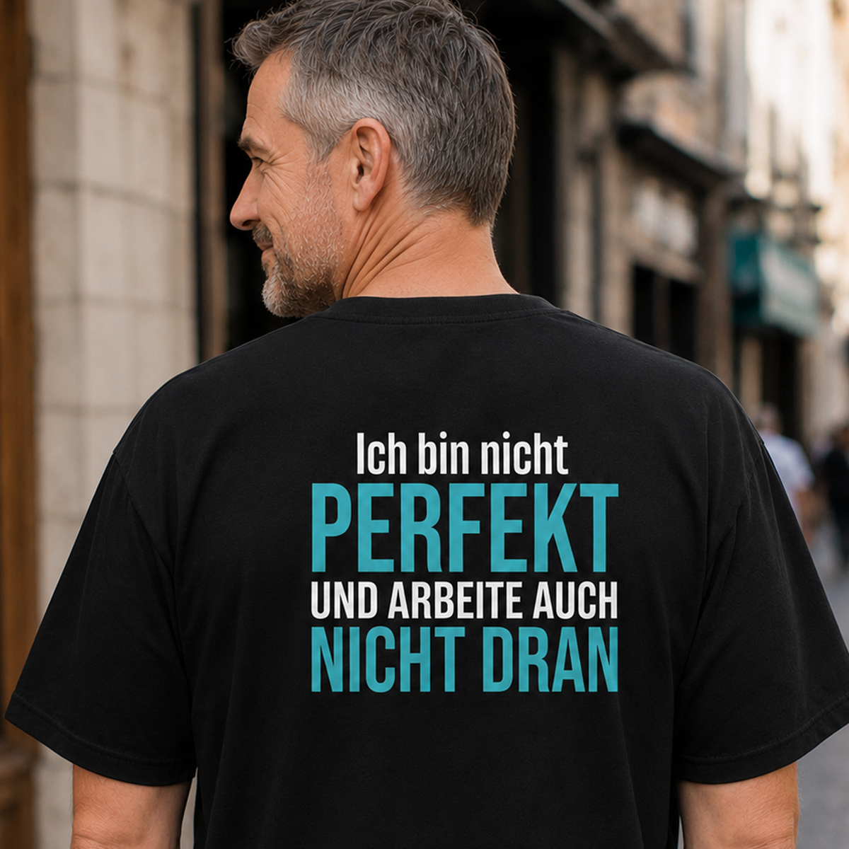 Ich bin nicht perfekt, Unisex T-Shirt Rücken
