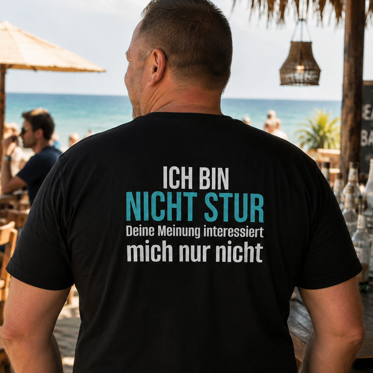 Ich bin nicht stur, Unisex T-Shirt Rücken