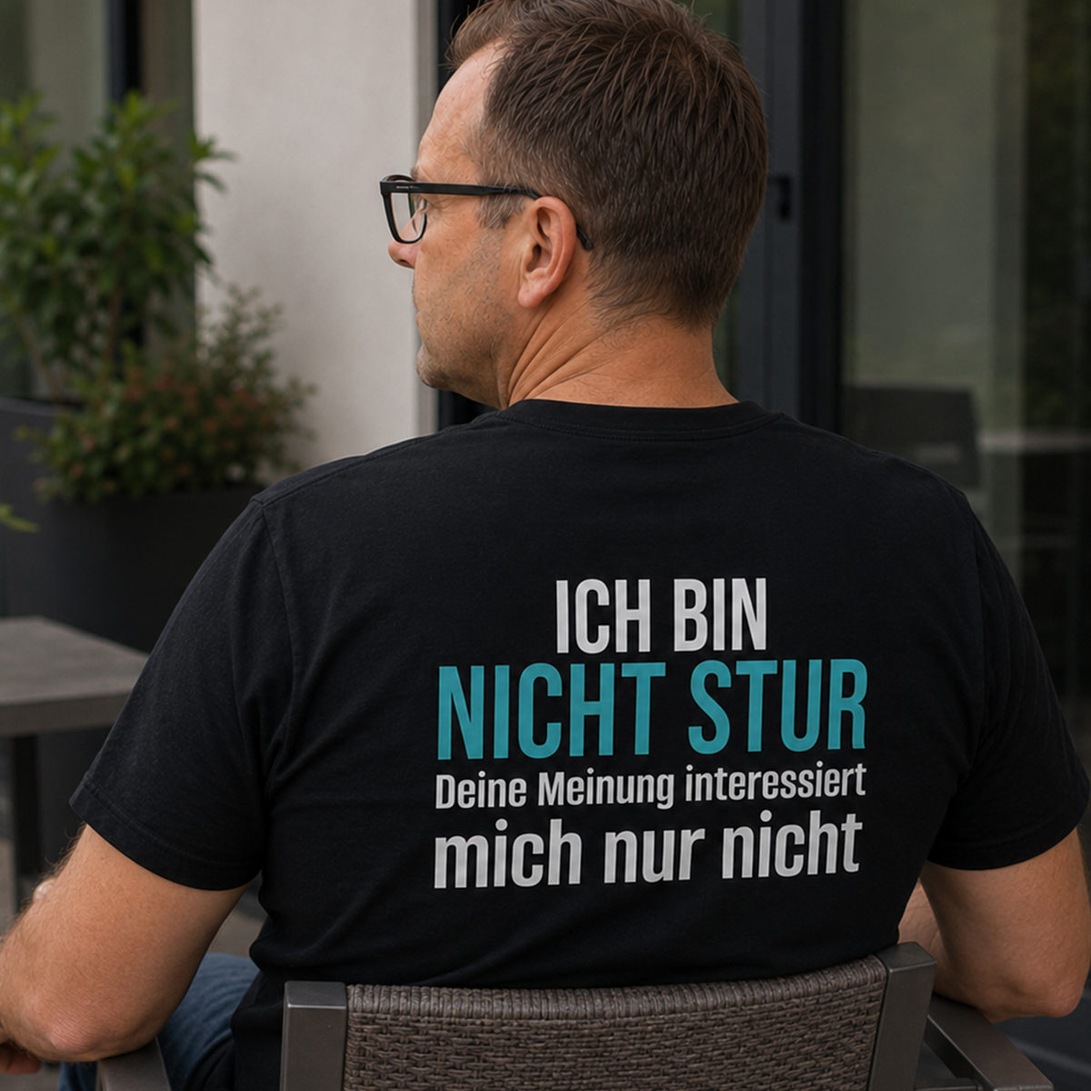 Ich bin nicht stur, Unisex T-Shirt Rücken