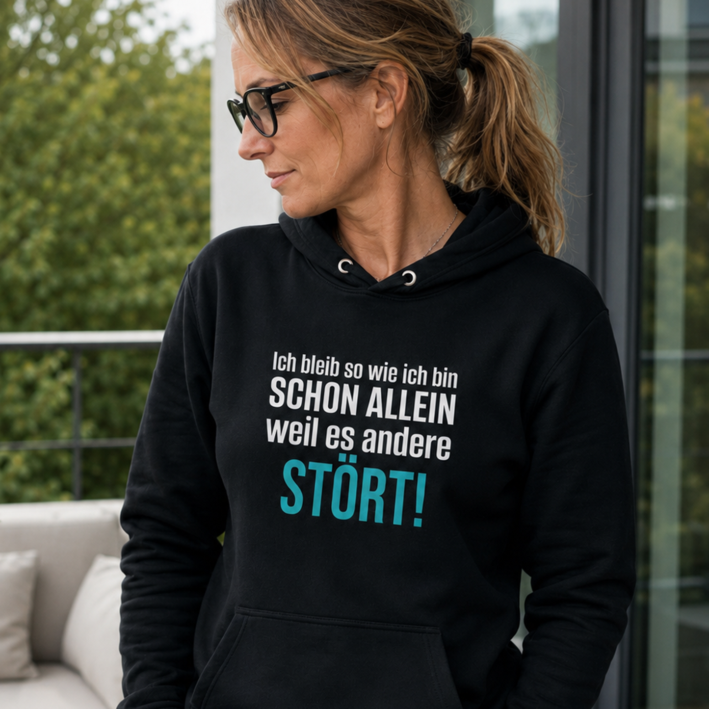 Ich bleib so wie ich bin, Unisex Hoodie