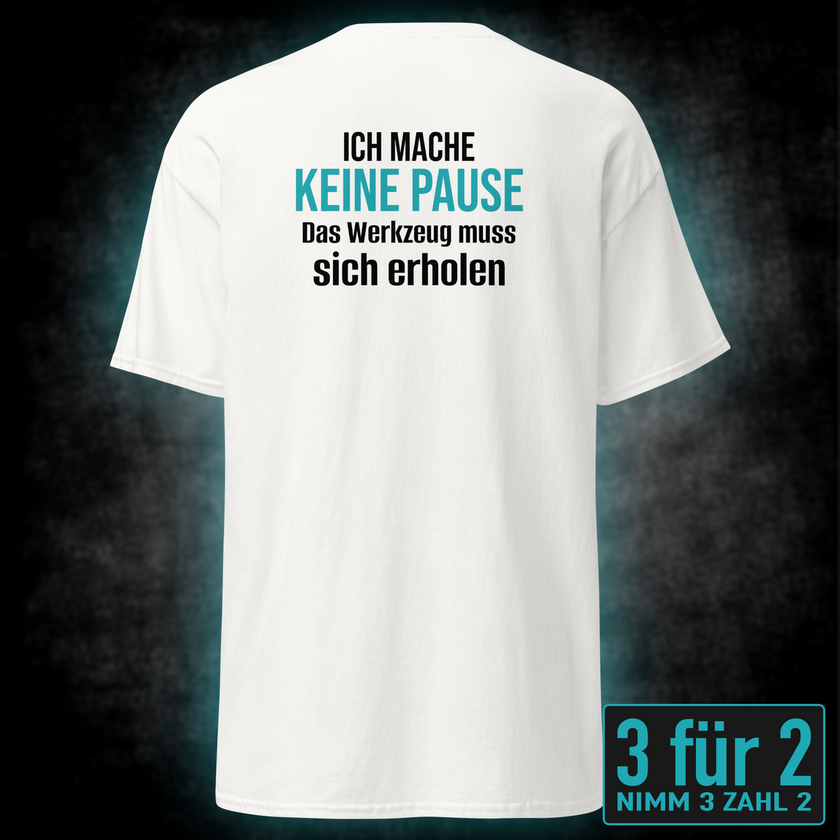 Ich mache keine Pause, Unisex T-Shirt Rücken