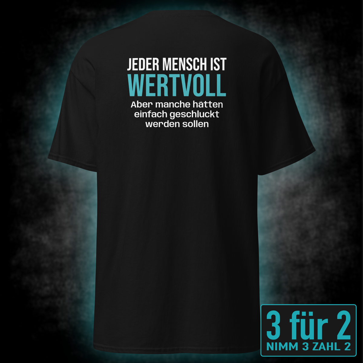 Jeder Mensch ist wertvoll, Unisex T-Shirt Rücken