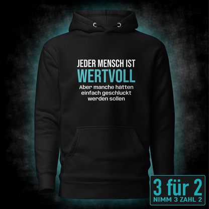 Jeder Mensch ist wertvoll, Unisex Hoodie