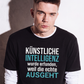 Künstliche Intelligenz, Unisex T-Shirt