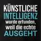 Künstliche Intelligenz, Unisex Hoodie