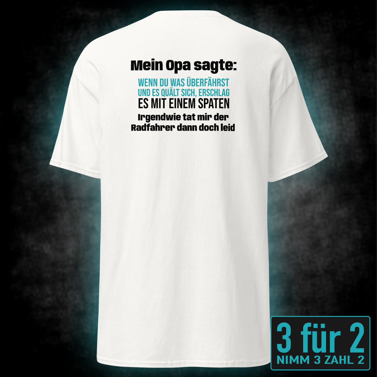 Mit Spaten erschlagen, Unisex T-Shirt Rücken