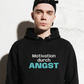 Motivation durch Angst, Unisex Hoodie