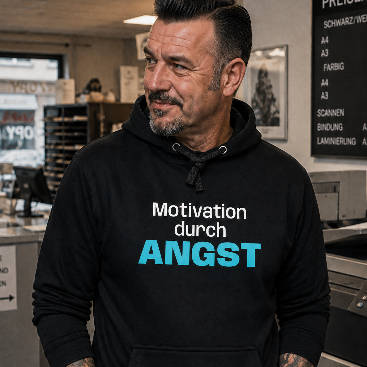 Motivation durch Angst, Unisex Hoodie