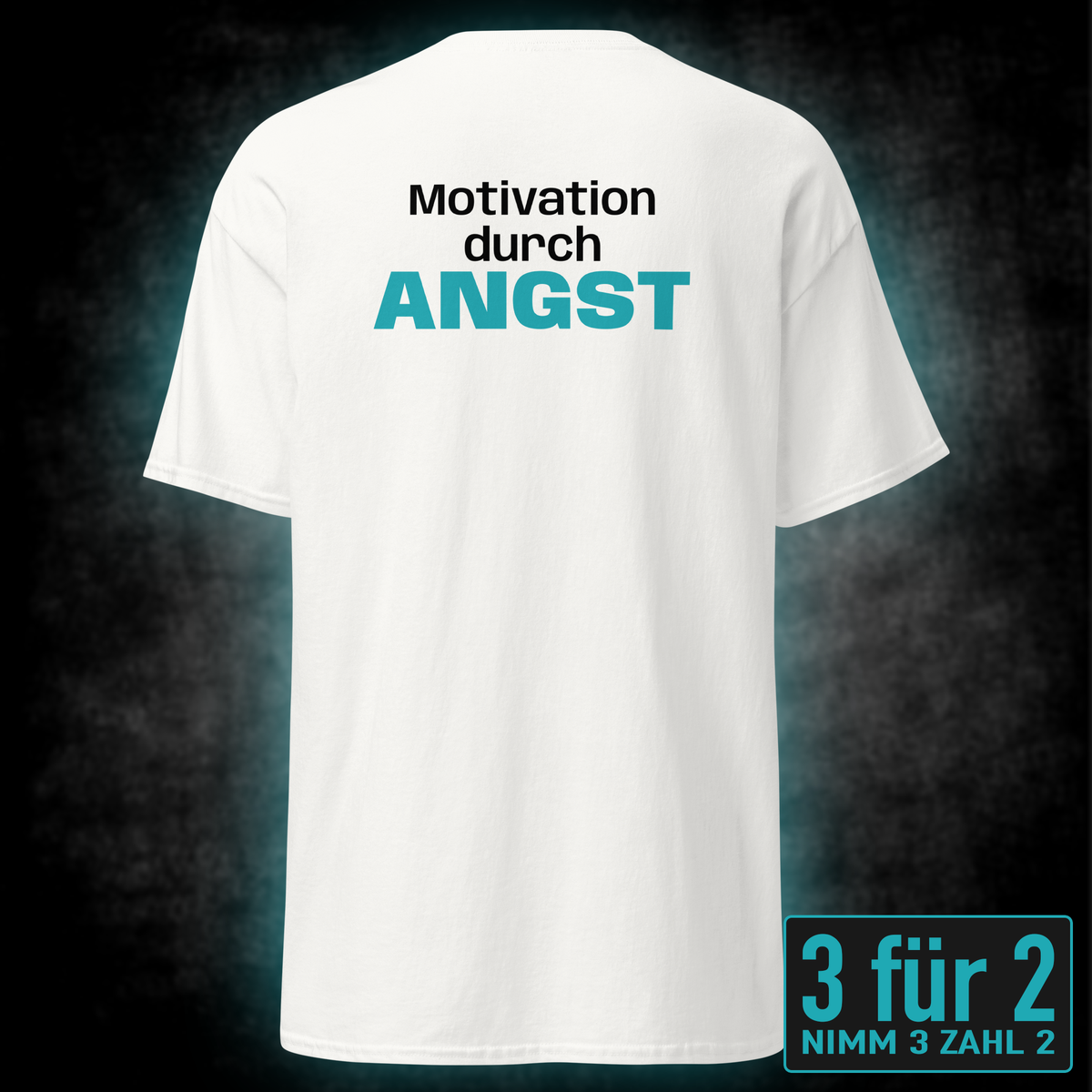 Motivation durch Angst, Unisex T-Shirt Rücken