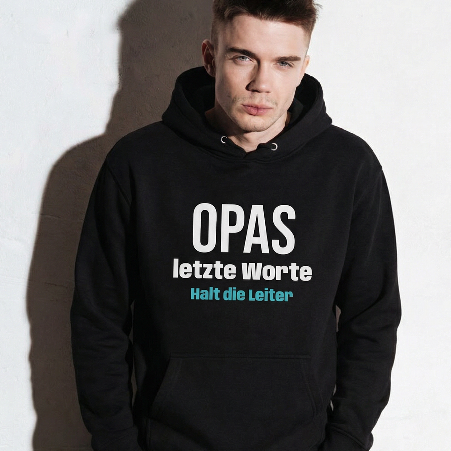 Opas letzte Worte, Unisex Hoodie