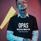 Opas letzte Worte, Unisex T-Shirt