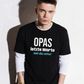 Opas letzte Worte, Unisex T-Shirt