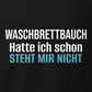 Waschbrettbauch, Unisex Hoodie