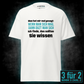 Wenn man sich mag, Unisex T-Shirt