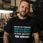 Wenn man sich mag, Unisex T-Shirt