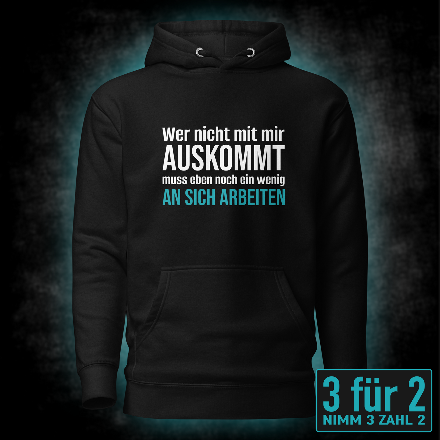 Wer nicht mit mir auskommt, Unisex Hoodie