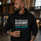 Wer nicht mit mir auskommt, Unisex Hoodie