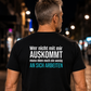 Wer nicht mit mir auskommt, Unisex T-Shirt Rücken